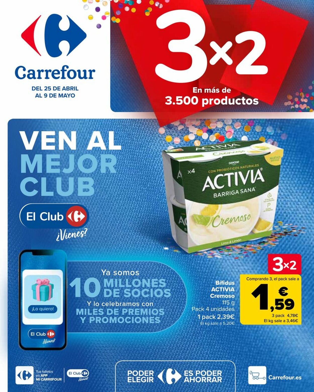 Folleto Carrefour - 3x2 (Alimentación, Drogueria, Perfumeria y comida de animales)+CHOLLOS 25 abr., 2024 - 9 may., 2024